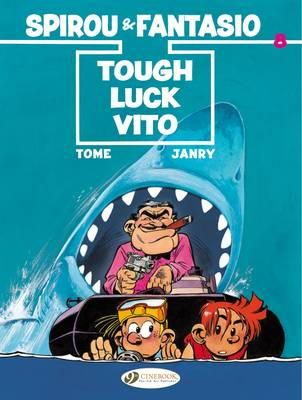 Tomo - Spirou & Fantasio 8 - Tough Luck Vito - 9781849182485 - V9781849182485