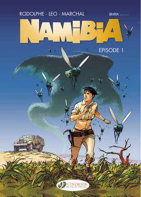 Rodolphe & Marchal Leo - Namibia Vol. 1: Episode 1 - 9781849182812 - V9781849182812