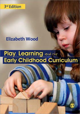 Elizabeth Ann Wood - Play, Learning and the Early Childhood Curriculum - 9781849201162 - V9781849201162