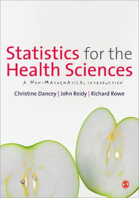 Christine Dancey - Statistics for the Health Sciences: A Non-Mathematical Introduction - 9781849203364 - V9781849203364