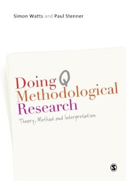 Simon Watts - Doing Q Methodological Research: Theory, Method & Interpretation - 9781849204156 - V9781849204156