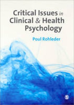 Poul Rohleder - Critical Issues in Clinical and Health Psychology - 9781849207621 - V9781849207621