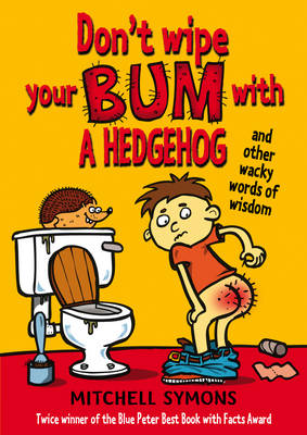 Mitchell Symons - Don´t Wipe Your Bum with a Hedgehog - 9781849411912 - V9781849411912