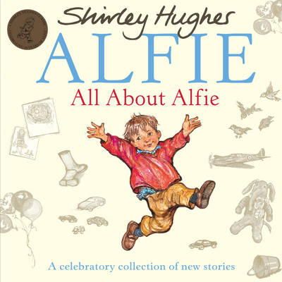 Shirley Hughes - All About Alfie - 9781849412889 - V9781849412889