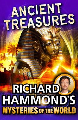 Richard Hammond - Richard Hammond´s Mysteries of the World: Ancient Treasures - 9781849417150 - V9781849417150