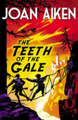Joan Aiken - The Teeth of the Gale - 9781849418294 - V9781849418294