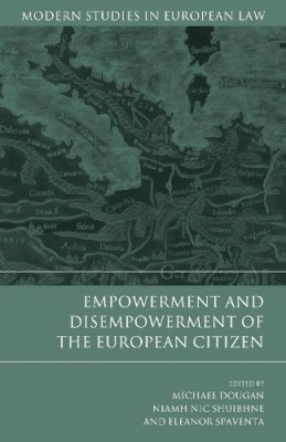 Dougan Michael - Empowerment and Disempowerment of the European Citizen - 9781849462358 - V9781849462358