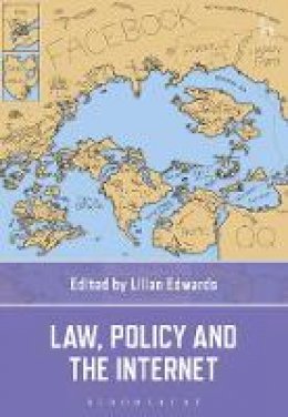 Lilian (Ed) Edwards - Law, Policy and the Internet - 9781849467032 - V9781849467032
