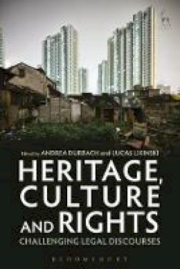 David Rose - Heritage, Culture and Rights: Challenging Legal Discourses - 9781849468084 - V9781849468084