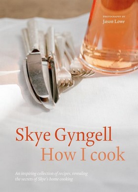 Skye Gyngell - How I Cook: An Inspiring Collection of Recipes, Revealing the Secrets of Skye's Home Cooking - 9781849499507 - 9781849499507