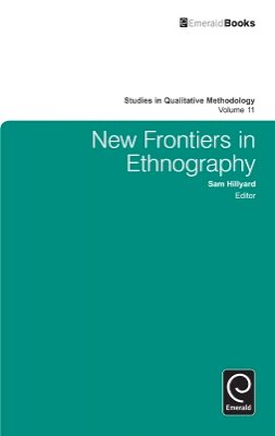 Sam Hillyard (Ed.) - New Frontiers in Ethnography - 9781849509428 - V9781849509428