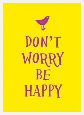 Hardback - Donˊt Worry, Be Happy - 9781849536882 - KRF2233244