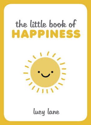 Lucy Lane - The Little Book of Happiness - 9781849537902 - V9781849537902