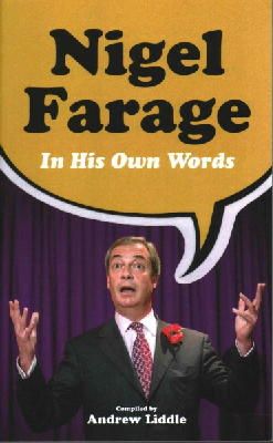  - Nigel Farage in His Own Words - 9781849548175 - V9781849548175
