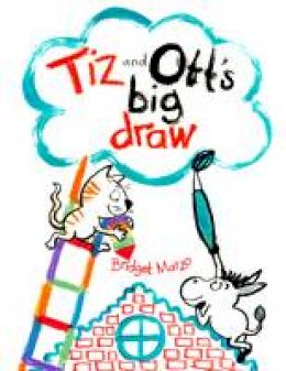 Bridget Marzo - Tiz and Ott´s Big Draw - 9781849763103 - V9781849763103