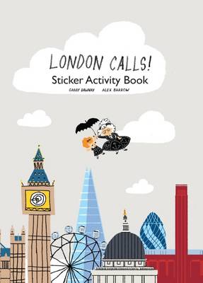 Gabby Dawnay - London Calls Sticker Book - 9781849763844 - V9781849763844
