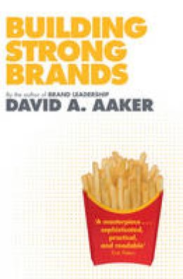 David A. Aaker - Building Strong Brands - 9781849830409 - V9781849830409