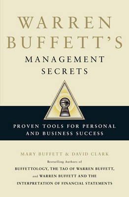 Mary Buffett - Warren Buffett´s Management Secrets: Proven Tools for Personal and Business Success - 9781849833233 - V9781849833233