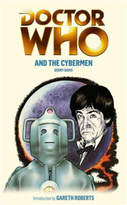 Gerry Davis - Doctor Who and the Cybermen - 9781849901918 - V9781849901918