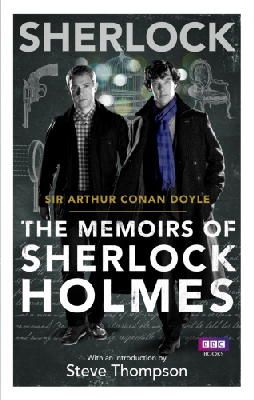 Arthur Conan Doyle - Sherlock: The Memoirs of Sherlock Holmes - 9781849904063 - V9781849904063