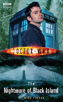 Mike Tucker - Doctor Who: the Nightmare of Black Island - 9781849909150 - V9781849909150