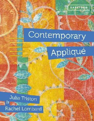 Triston, Julia, Lombard, Rachel - Contemporary Appliqué - 9781849941587 - V9781849941587