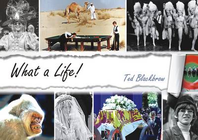 Ted Blackbrow - What a Life! - 9781849952231 - V9781849952231