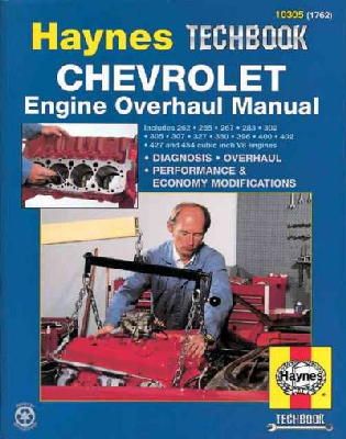 Haynes Publishing - Haynes Chevrolet Engine Overhaul Manual - 9781850107620 - V9781850107620