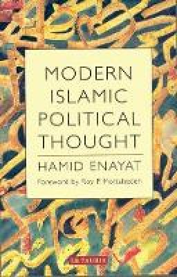 Hamid Enayat - Modern Islamic Political Thought - 9781850434658 - V9781850434658