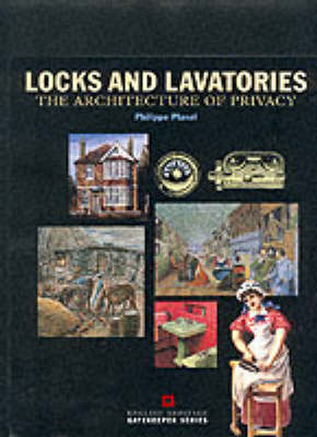 Philippe Planel - Locks and Lavatories: The Architecture of Privacy - 9781850747246 - KNH0011592