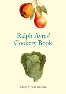 Jane Jakeman - Ralph Ayres' Cookery Book - 9781851240753 - V9781851240753