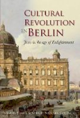 Shmuel Feiner - Cultural Revolution in Berlin - 9781851242917 - V9781851242917