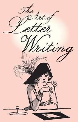The Bodleian Library - The Art of Letter Writing - 9781851243976 - V9781851243976