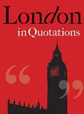 Jaqueline Mitchell - London in Quotations - 9781851244010 - V9781851244010