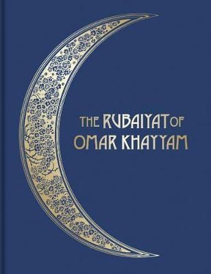E (Tran) Fitzgerald - The Rubáiyát of Omar Khayyám: Illustrated Collector's Edition - 9781851244171 - V9781851244171