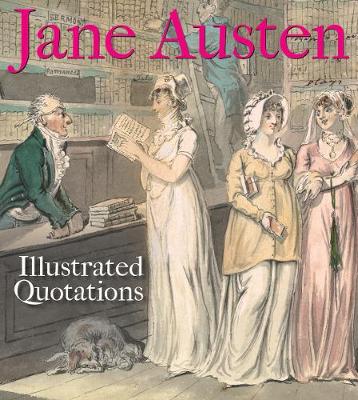 Jane Austen - Jane Austen: Illustrated Quotations - 9781851244645 - V9781851244645