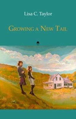 Lisa C. Taylor - Growing A New Tail - 9781851321285 - 9781851321285