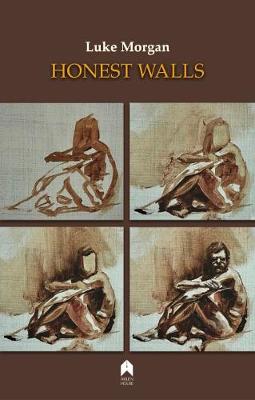 Luke Morgan - Honest Walls - 9781851321681 - 9781851321681