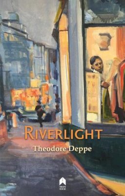 Theodore Deppe - Riverlight - 9781851322084 - 9781851322084