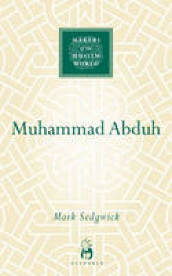 Mark Sedgwick - Muhammad Abduh - 9781851684328 - V9781851684328