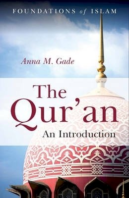 Anna M. Gade - The Qur'an - 9781851686940 - V9781851686940