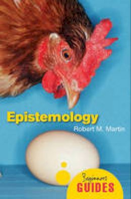 Robert M. Martin - Epistemology - 9781851687329 - V9781851687329