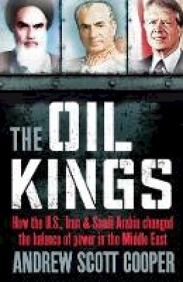 Andrew Scott Cooper - The Oil Kings - 9781851689385 - V9781851689385