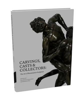 Peta Motture (Ed.) - Carvings, Casts and Collectors - 9781851776405 - V9781851776405
