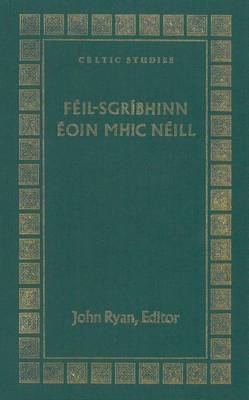 John Ryan - Feil - Sgribhiun Eoin Mhic Neill - 9781851821808 - V9781851821808