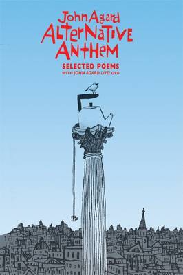 Satoshi Kitamura John Agard And Jonarno Lawson - Alternative Anthem: Selected Poems - 9781852248239 - V9781852248239