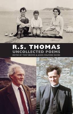 R. S. Thomas - R. S. Thomas: Uncollected Poems - 9781852248963 - V9781852248963