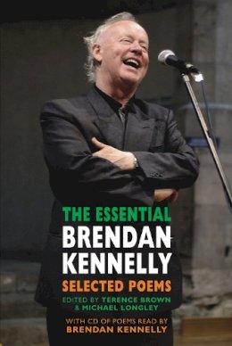 Brendan Kennelly - The Essential Brendan Kennelly - 9781852249045 - V9781852249045