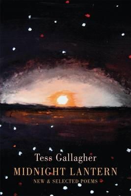 Tess Gallagher - Midnight Lantern - 9781852249342 - 9781852249342