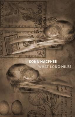 Kona Macphee - What Long Miles - 9781852249656 - V9781852249656